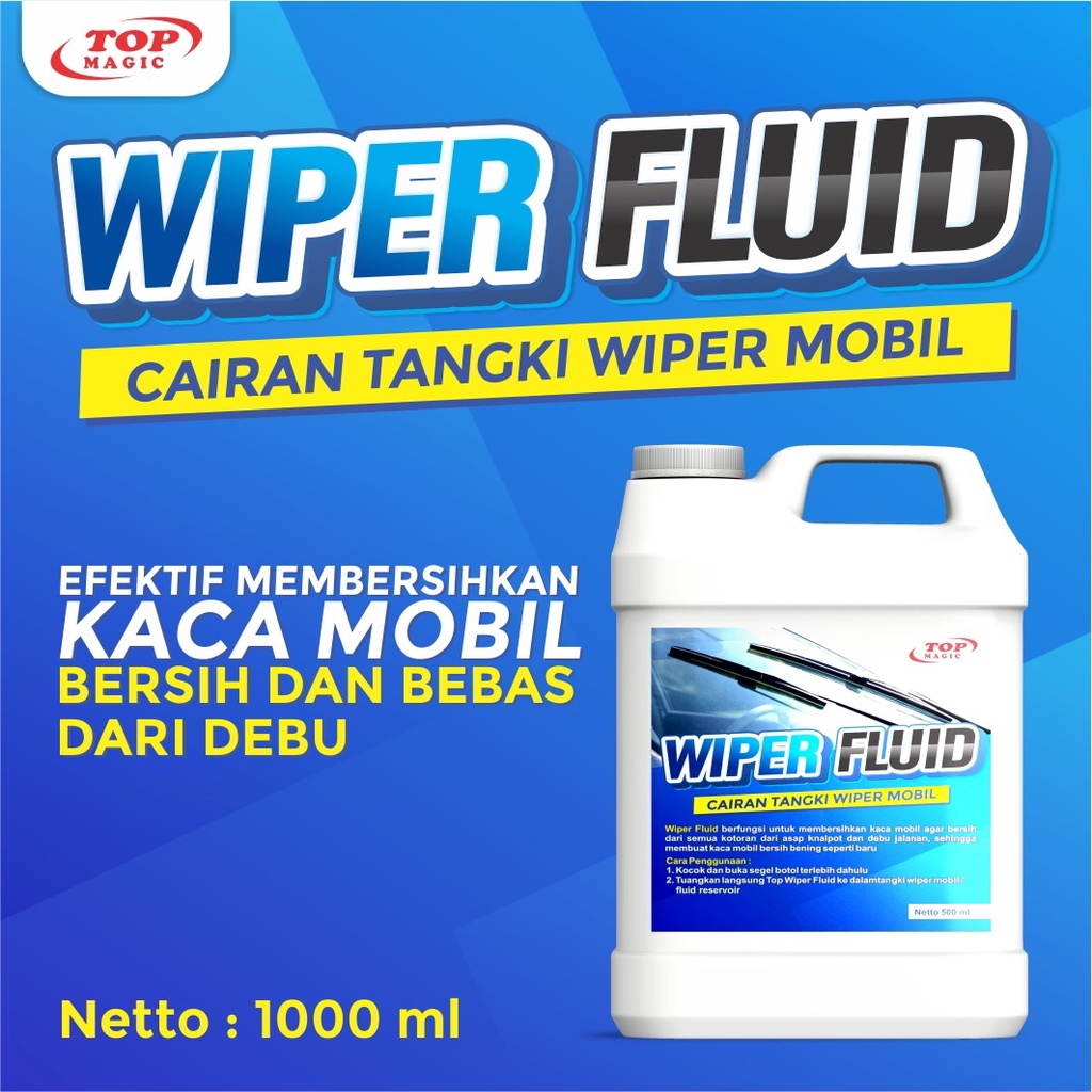 TOP WIPER FLUID 500 ML / 1 LITER Cairan Pembersih Kaca Mobil Anti Jamur dan Debu Sabun Wiper Anti Buram Kaca Mobil