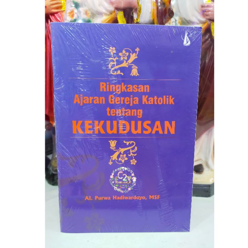 Buku Ajaran Gereja Katolik Tentang Kekudusan - Buku Rohani