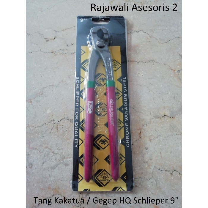 Tang Kakatua / Gegep Tebal High Quality Schlieper 9"
