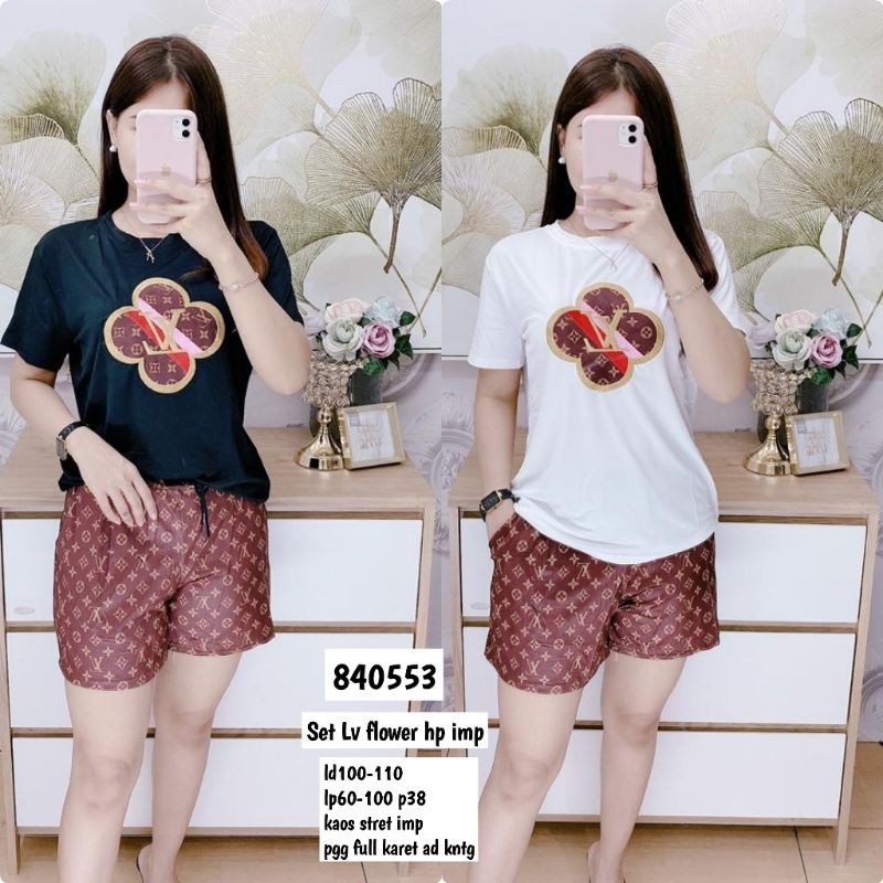 SETELAN PREMIUM KAOS ATASAN WANITA+CELANA PENDEK IMPORT BAJU KAOS MODIS LV FLOWER 840553
