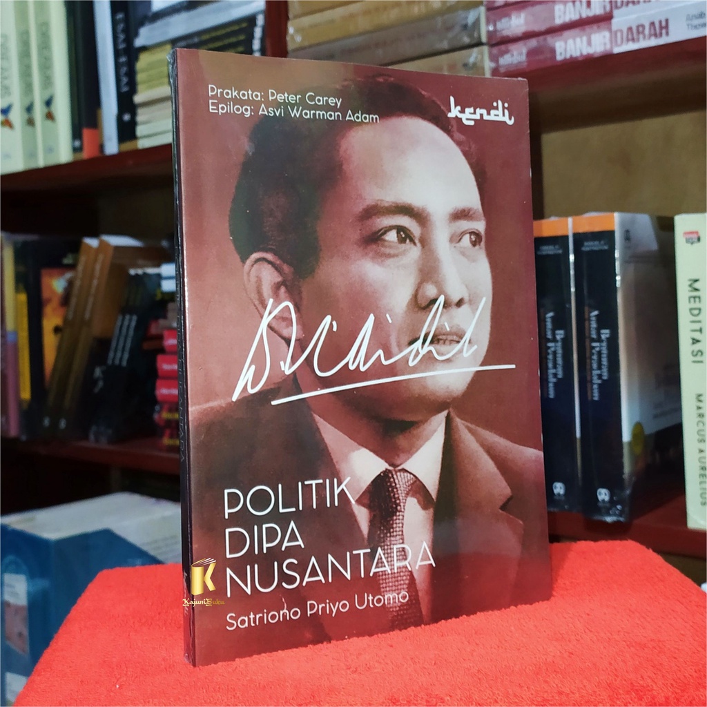 BUKU POLITIK DIPA NUSANTARA - Satriono Priyo Utomo