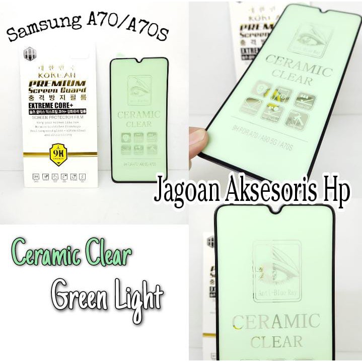 Tempered Glass Ceramic Film Samsung A70 A70s 6.7 inchi GREEN LIGHT Anti Radiasi Protection eye