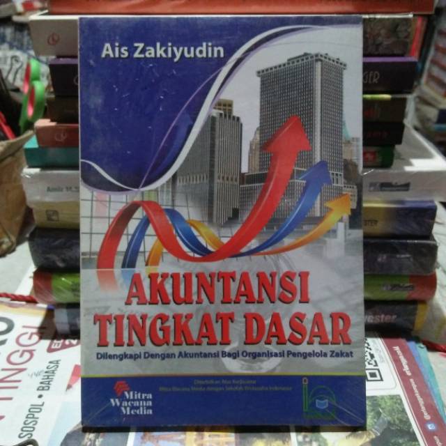 

Akuntansi Tingkat Dasar - Ais Zakiyudin