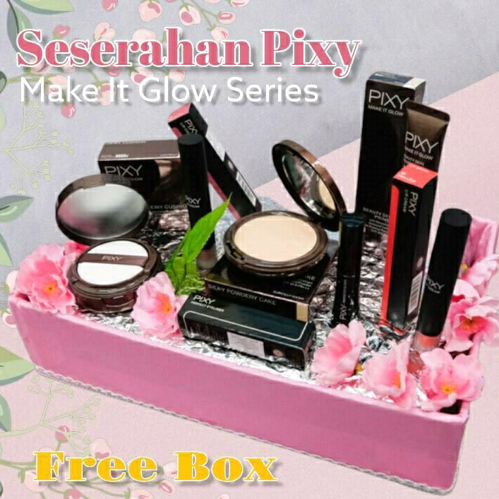 PIXY PAKET  HANTARAN SESERAHAN / PIXY MAKE IT GLOW DEWY CUSHION.  PRIMER