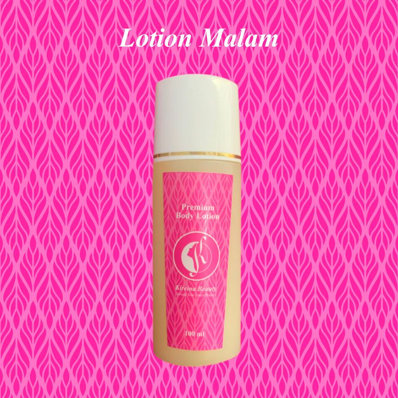 lotion malam dosis tinggi