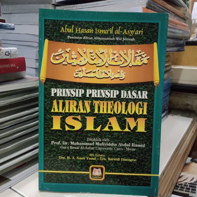 Prinsip prinsip dasar aliran theologi islam jilid 1