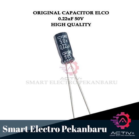 ORIGINAL CAPACITOR ELCO 0.22uF 50V 0.22 uF 50 V Elco Capacitor Elko Kapasitor CAPASITOR 0,22uF 50VOL
