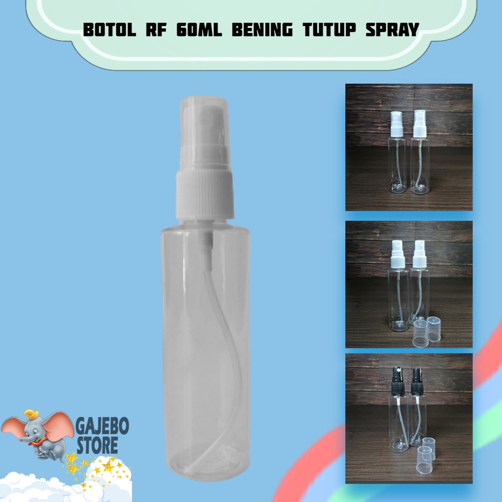 BOTOL RF 60ML BENING TUTUP SPRAY / BOTOL SPRAY 60ML RF CLEAR BOTOL ISI ULANG