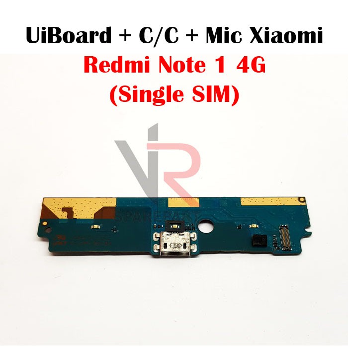 FLEXIBLE PAPAN CAS XIAOMI REDMI NOTE 1 4G PAPAN KONEKTOR CAS / CHARGER + MIC