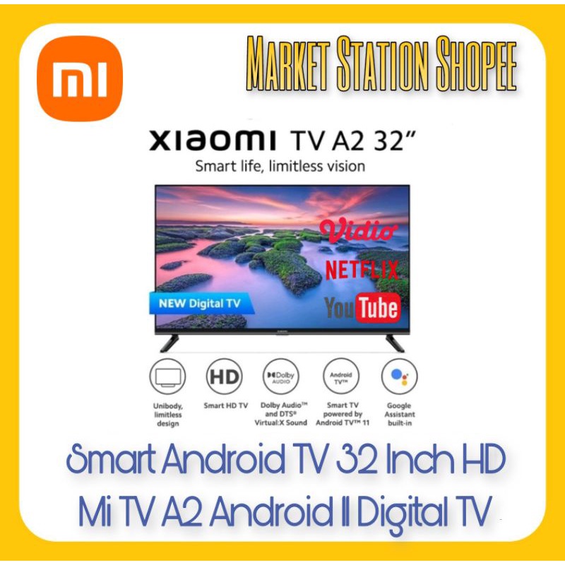 Smart TV Xiaomi Mi TV A2 32 Inch Digital Android 11 (MEDAN/LUAR KOTA)