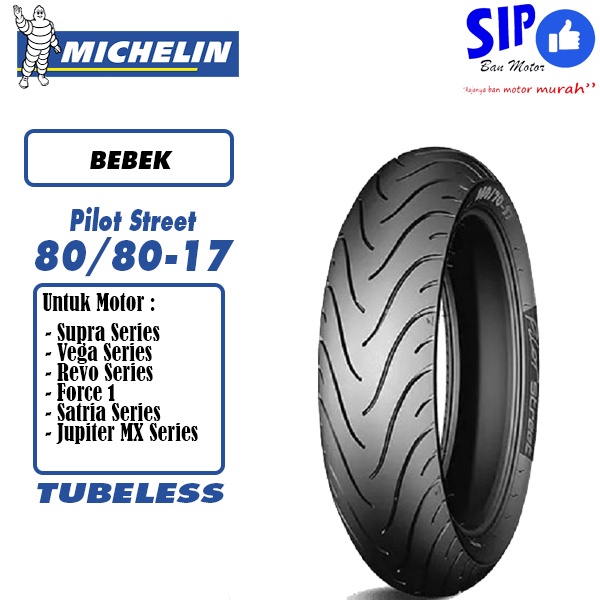 Ban motor bebek Michelin Pilot Street 80 80 17 Tubeless