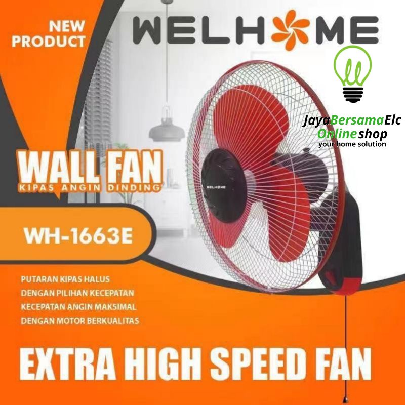 Kipas Angin Dinding 16 inch/ Wall fan 16 inch WH- 1663E Welhome Murah