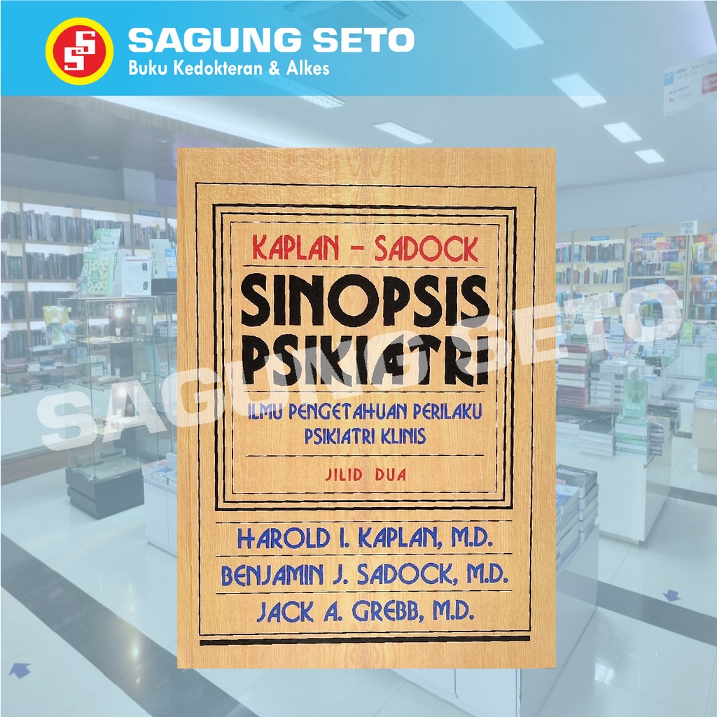 KAPLAN-SADOCK SINOPSIS PSIKIATRI JILID 2  PSIKIATRI KLINIS