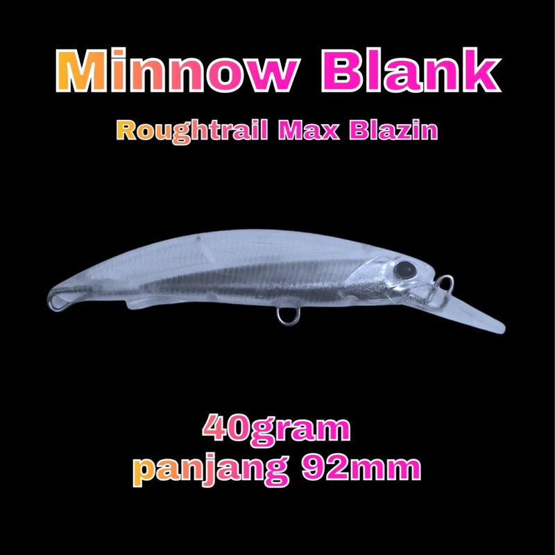 Minnow blank roughtrail max blazin 92mm 40gram FREE MATA