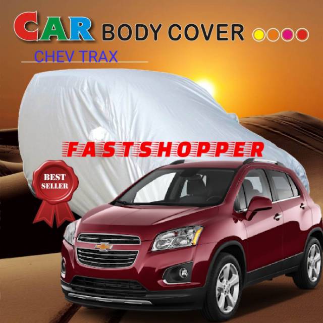 SARUNG COVER BODY PENUTUP PELINDUNG BODY MOBIL CHEROLET TRAX CHEVY TRAX - SBV48