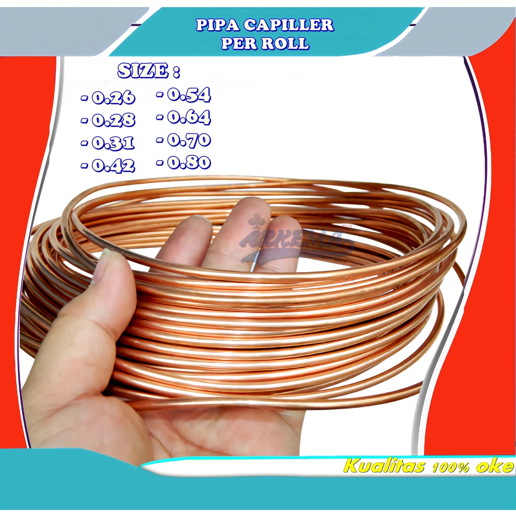 ( JUAL ROLL ) PIPA CAPILLER  | KAPILLER  |  CAPILER  |   KAPILER   |  KAPILLER 0.26, 0.28, 031, 042, 0.54, 064, 070, 080