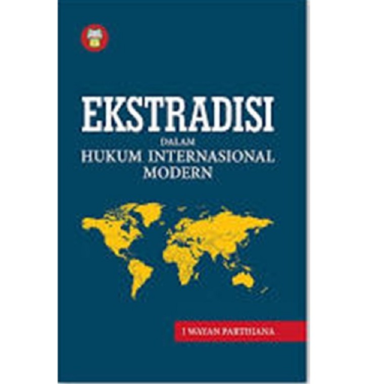 Ekstradisi Dalam Hukum Internasional Modern