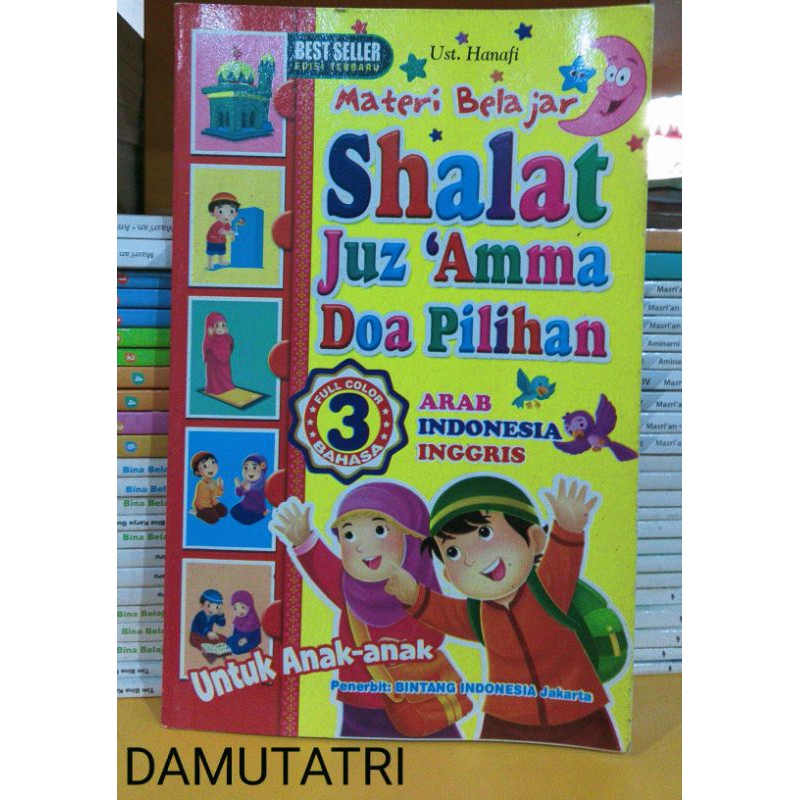 Buku Shalat dan Doa Anak : Materi Belajar Shalat JUZAMMA Doa Pilihan | Ust. Hanafi