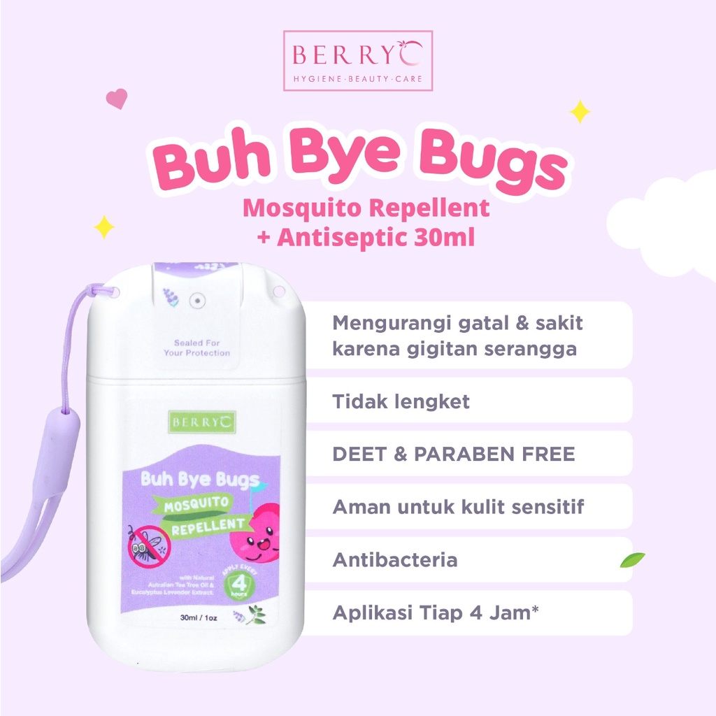 BerryC Buh Bye Bugs 30ml Mosquito Repellent Pocket Spray Anti Nyamuk Natural Antibacterial Ampuh Aman Anak dan Dewasa Kemenkes No DEET Hypoallergen Alergi sensitive skin kulit sensitif dengue dbd kutu tungau serangga natural organik impor lembut malaysia