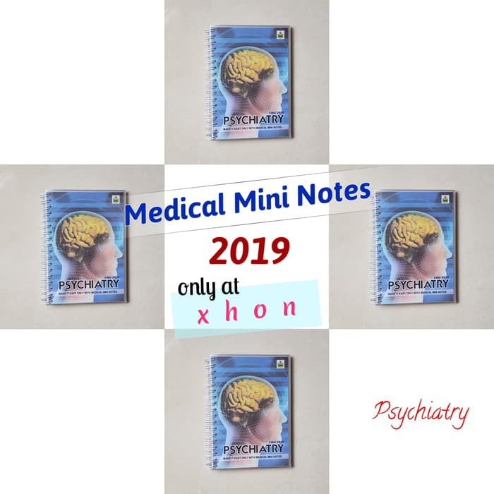 MMN 2019 | Medical Mini Note Psychiatry / Psikiatri / Jiwa Kedokteran
