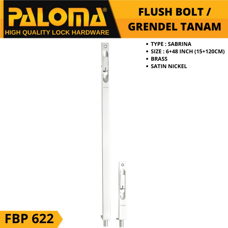 PALOMA FBP 622 Flush Bolt SABRINA 6&quot;+48&quot; Grendel Tanam Slot Pintu