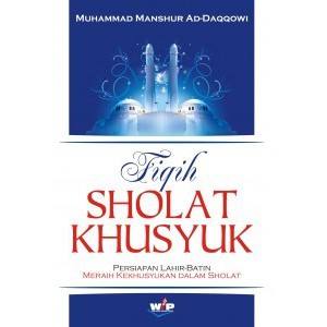 WIP Fiqih Sholat Khusyuk