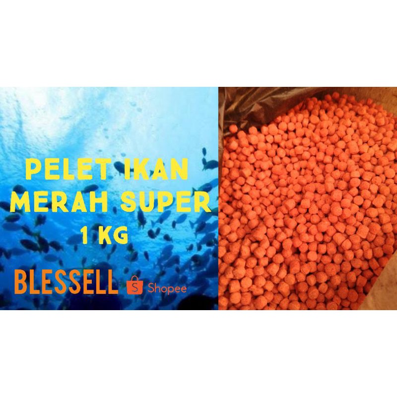 PELET MERAH SUPER IKAN NILA,MAS,MUJAIR,LELE 1 KG