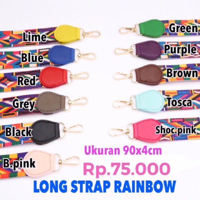 LONGSTRAP / LONG STRAP / TALI TAS RAINBOW
