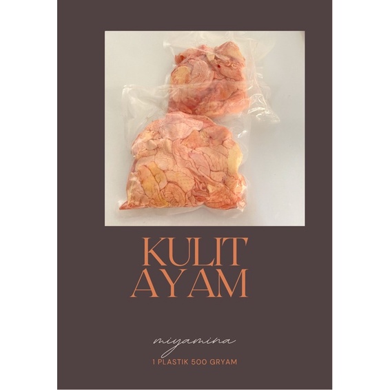 

Kulit ayam 500gr