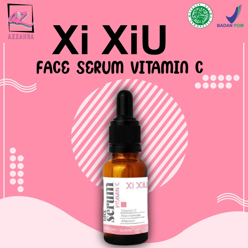 XI XIU Face Serum Vitamin C - 20ml [Whitening, Glowing, Moisturizing] ORIGINAL BPOM