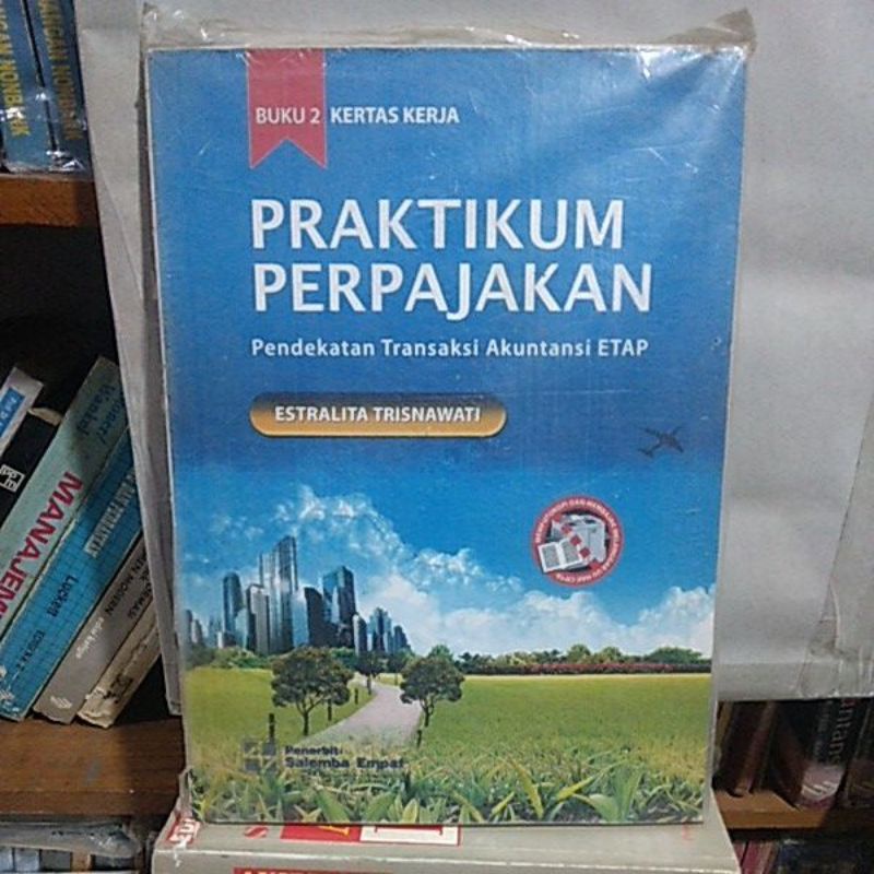 

praktikum perpajakan pendekatan transaksi akuntansi