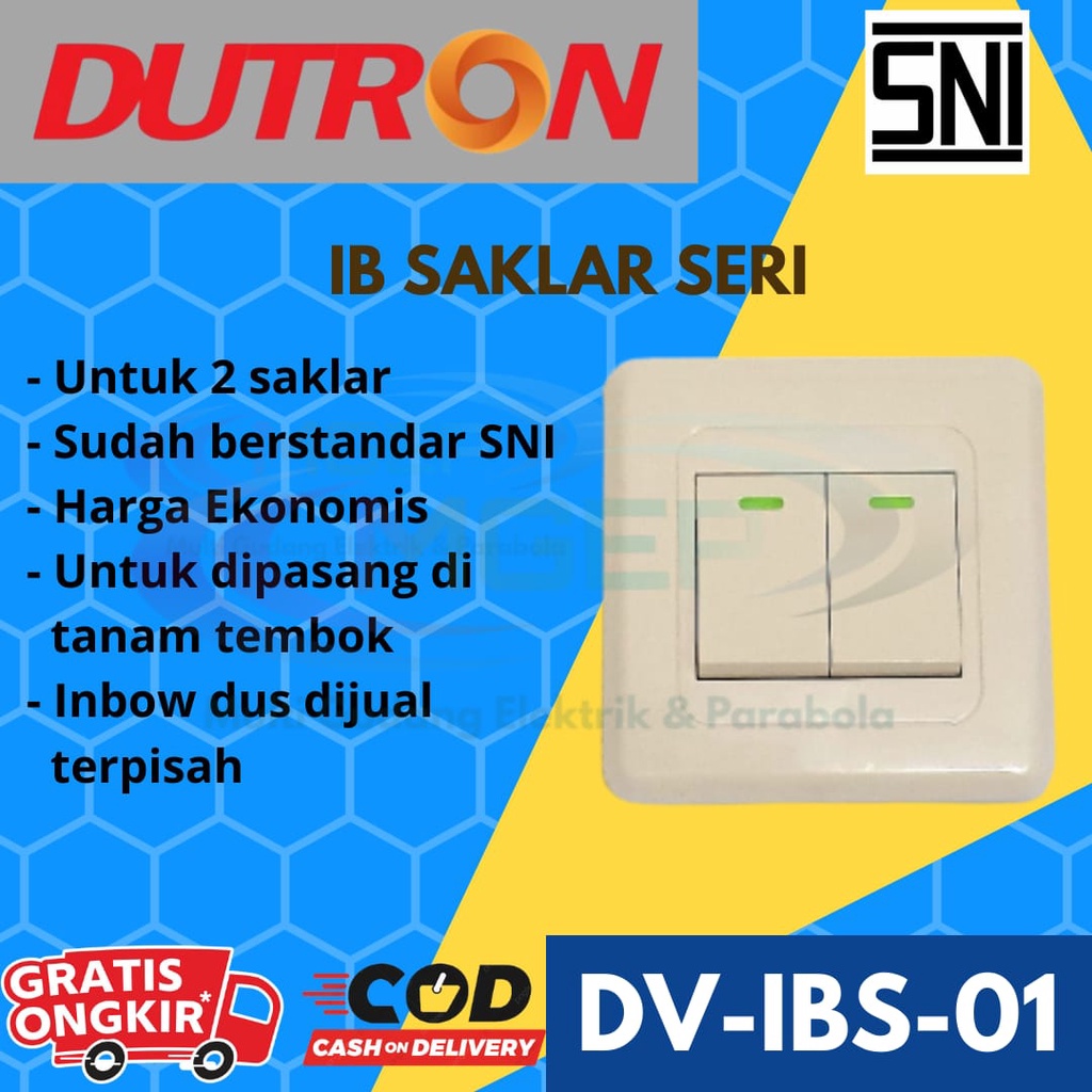Dutron Saklar IB Seri Saklar Inbow Ganda Saklar Double SNI DV IBS 01
