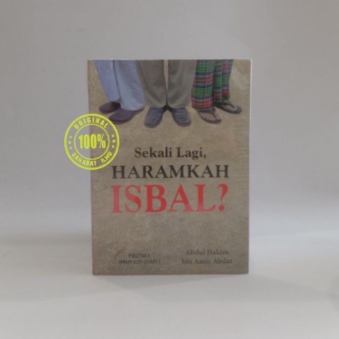 (PIS) Sekali Lagi, Haramkah Isbal??