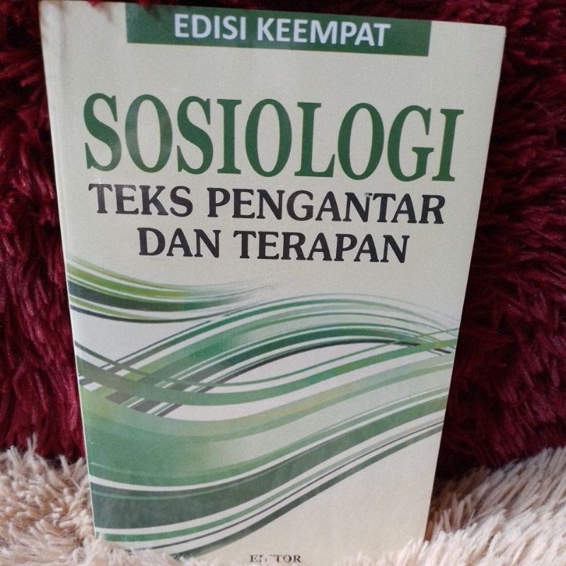 SOSIOLOGI TEKS PENGANTAR DAN TERAPAN