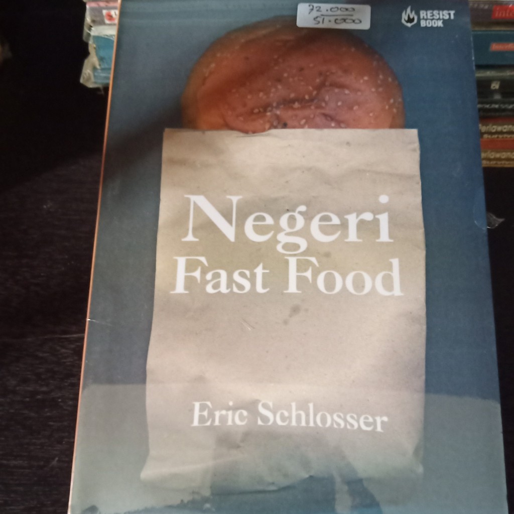 Negeri Fast Food oleh Eric Schlosser - Resist Book