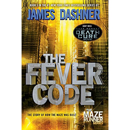 Random House - Maze Runner Trilogy #5:The Fever Code