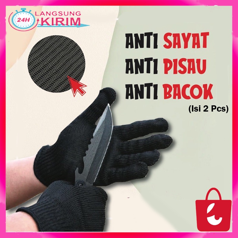 [BISA COD] Sarung Tangan Anti Pisau Tajam Potong Gores Bacok Begal Anti Cut Glove