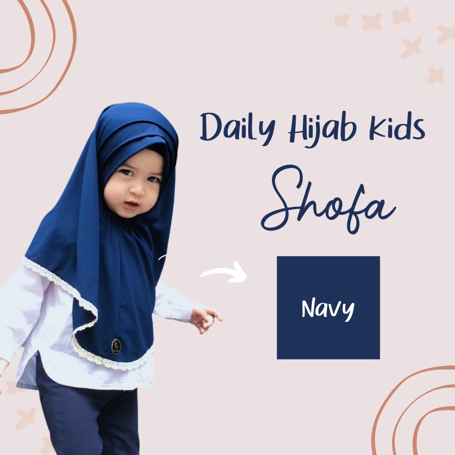 Daily Hijab Kids Hijab Anak Usia 1-3 Tahun SHOFA