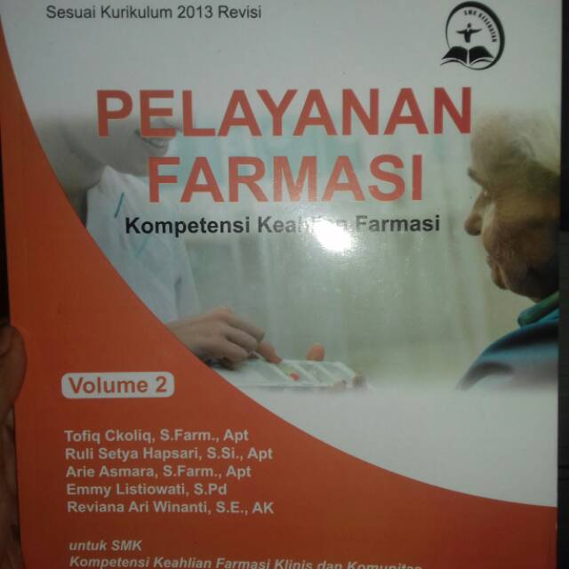 Pelayanan Farmasi Kompetensi Keahlian Farmasi Vol 2