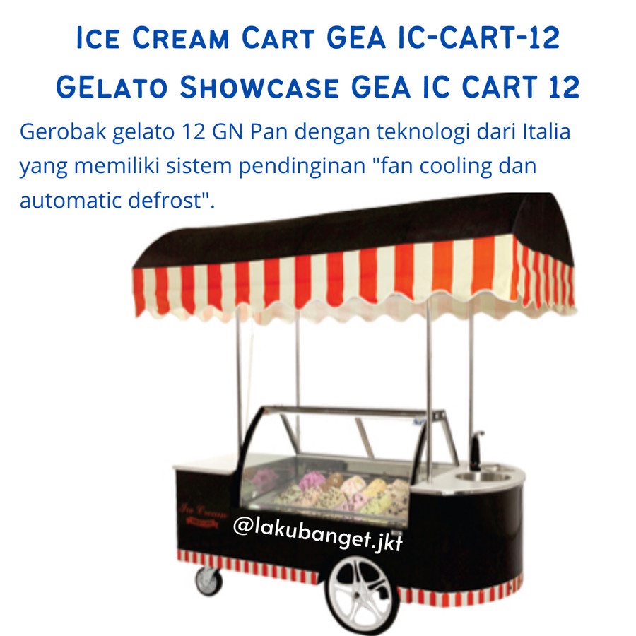 Ice Cream Cart GEA IC-CART-12 / Gelato Showcase GEA IC CART 12 / Showcase Khusus Gelato / Kulkas Khu
