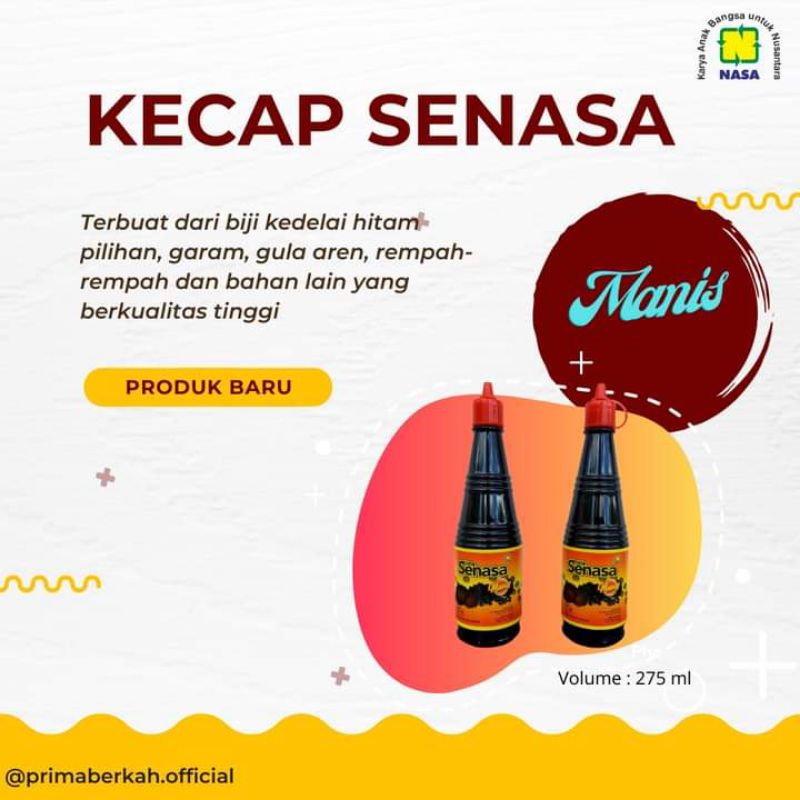 

kecap sedap natural nusantara/kecap nasa/kecap sena/sena