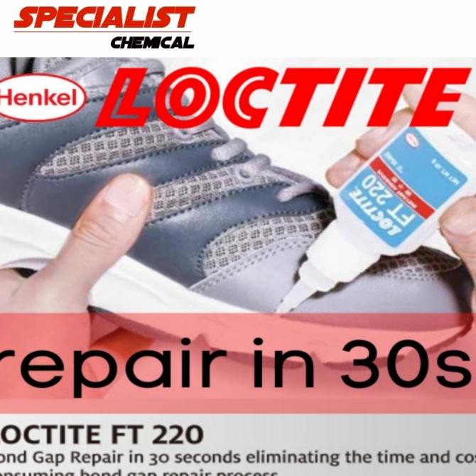 lem sepatu - loctite ft-220 henkel original instan shoe adhesive