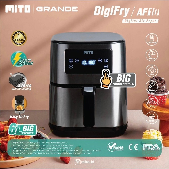 Air Fryer MITO AF10 6 Liter Low Watt Menggoreng Tanpa Minyak (GRANDE )