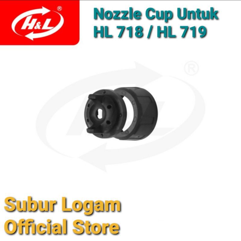 Nozzle Cup Untuk Spraygun HL 718 / 719 Tutup Nozle Spuyer Drat H&L