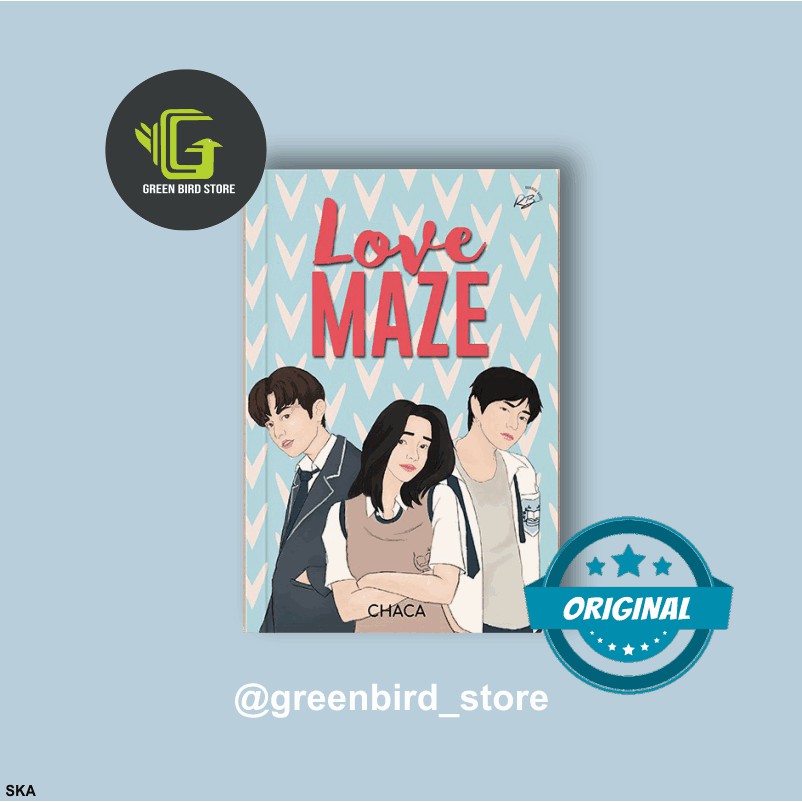 

Buku Novel : Love Maze (CHACA) - SKA
