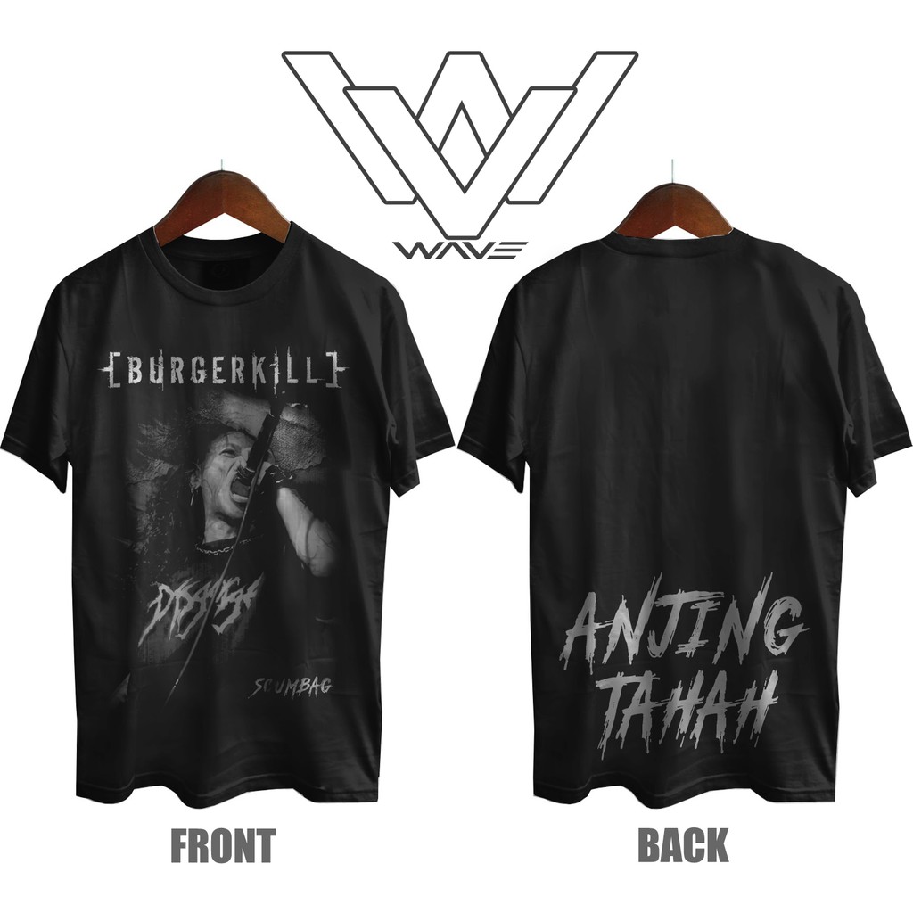 KAOS DISTRO 3D MURAH MUSIK BAND METAL BEGUNDAL BURGERKILL IVAN SCUMBAG ANJING TANAH