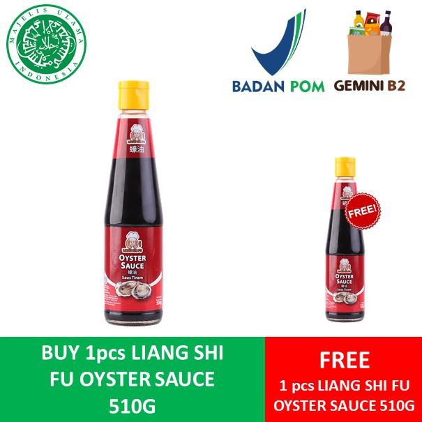 PROMO BUY 1 GET 1 FREE - Liang Shi Fu Oyster Sauce (Saus Tiram) 500G HALAL