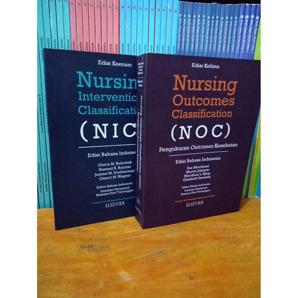 Jual buku Nursing Outcomes Classification NIC NOC.  .2 Buku NIC dan NOC.  .Edisi Ke Enam.