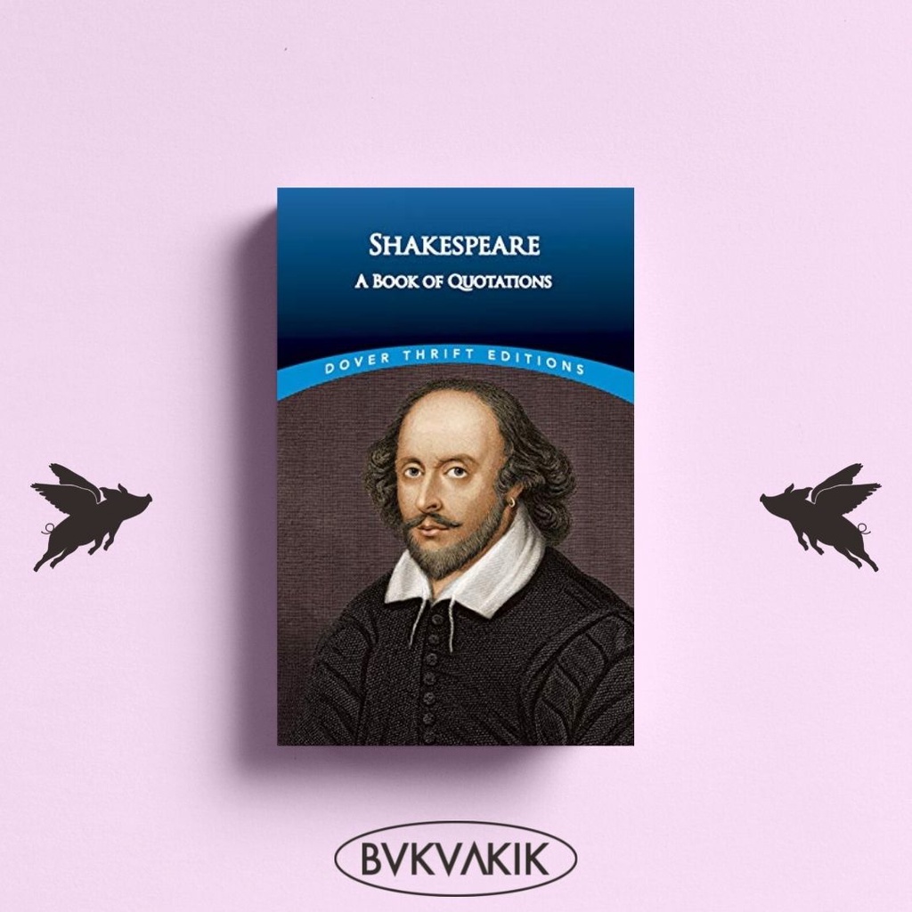 A Book of Quotations - William Shakespeare