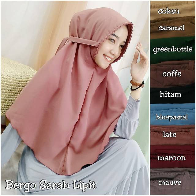 BERGO SARAH // HIJAB BERGO SARAH KRIWIL LIPIT